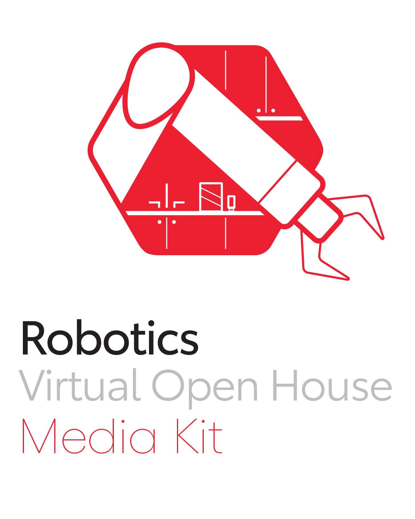 Robotics Virtual Open House Media Kit